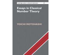 Essays in Classical Number Theory