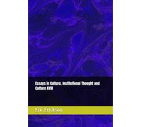 Essays in Culture, Institutional Thought and Culture