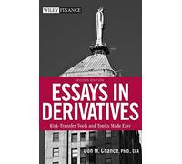 Essays in Derivatives: Risk-Transfer Tools and Topics Made Easy: 387 (Wiley Finance)