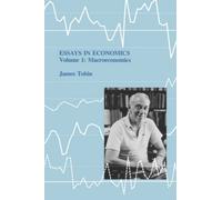 Essays in Economics, Volume 1: Volume 1: Macroeconomics (The MIT Press)