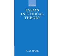 Essays in Ethical Theory (Clarendon Paperbacks)