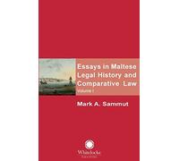 Essays in Maltese Legal History and Comparative Law 2017: Volume 1