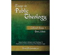 Essays in Public Theology: Collected Essays 1 - Dirk J. Smit