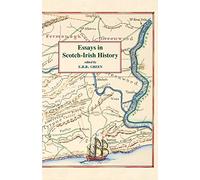 Essays in Scotch-Irish History