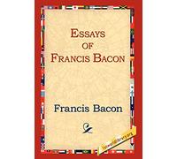 Essays of Francis Bacon
