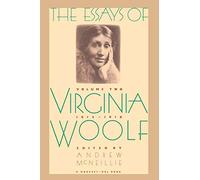 Essays of Virginia Woolf, Vol. 2: 1912-1918 (Essays of Virginia Woolf, 1912-1918)
