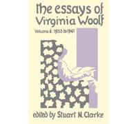 Essays Virginia Woolf Vol.6