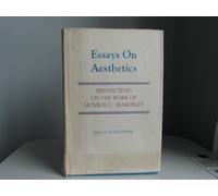 Essays on Aesthetics: Perspectives on the Work of Monroe C. Beardsley