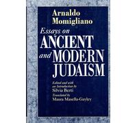 Essays on Ancient and Modern Judaism