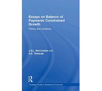 Essays on Balance of Payments Constrained Growth: Theory and Evidence: 37 (Routledge Studies in Development Economics)