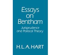 Essays on Bentham: Jurisprudence and Political Philosop - Paperback NEW Hart, H.