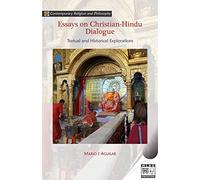 Essays on Christian-Hindu Dialogue (Volume 1): Textual and Historical Explorations