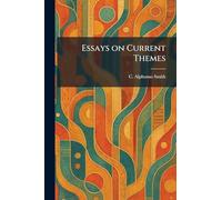 Essays on Current Themes