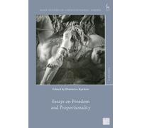 Essays on Freedom and Proportionality