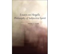 Essays on Hegel's Philosophy of Subjective Spirit