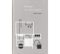 Essays on Kitchens
