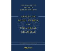 Essays on Logic, Ethics, and Universal Grammar