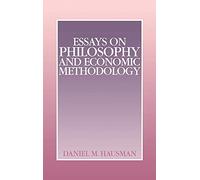 Essays on Philosophy and Economic Methodology