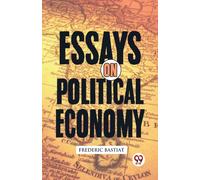 Essays on Political Economy