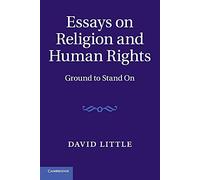 Essays on Religion and Human Rights: Ground to Stand On – Cambridge University Press