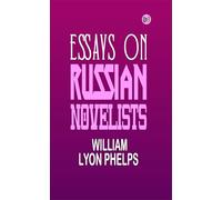 Essays on Russian Novelists
