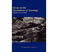 Essays on the Foundations of Astrology