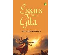 Essays on the Gita