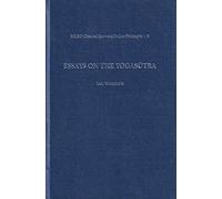 Essays on the Yogasutra: Engaging the world in freedom