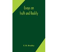 Essays on truth and reality