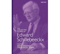 Essays: Schillebeeckx Collected Works 11: Essays. Ongoing Theological Quests