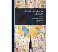 Essays von Max MÃ1/4ller
