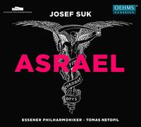 Essen Philharmonic/Netopil - Suk: Asrael - Symphony in 5 movements, Op. 27