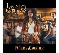 Essence & Gold Country – Father's Daughter – CD – US Import