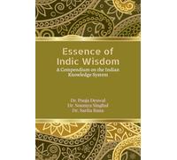 Essence of Indic Wisdom: A compendium on the Indian Knowledge System