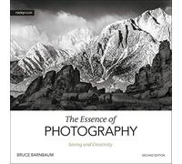 The Essence of Photography – Seeing and Creativity