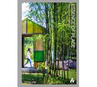 Essence of Place: Making Local Architecture