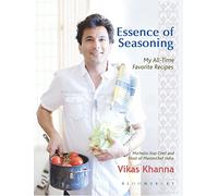 Essence of Seasoning: My All Time Favorite Recipes