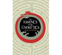 Essence of the Gnostics