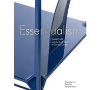 Essensualism: Shang Xia and the Craft Spirit of Chinese Design