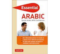 Essential Arabic: Speak Arabic with Confidence! (Arabic Phrasebook & Dictionary) (Essential Phrasebook And Dictionary Series)