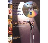 Essential Audition Songs for Female Vocalists - Broadway (Piano, Vocal, Guitar)