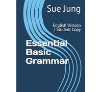 Essential Basic Grammar: English Version | Student Copy (Grammar | 영어 문법)