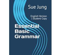 Essential Basic Grammar: English Version | Student Copy (Grammar | 영어 문법)
