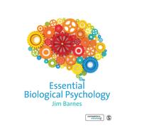 Essential Biological Psychology