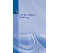 Essential Biological Psychology (Essential Psychology)