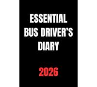 Essential Bus Driver’s Diary 2026