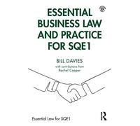 Essential Business Law and Practice for SQE1 (Essential Law for SQE1)