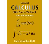 Essential Calculus Skills Practice Workbook with Full Solutions