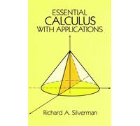 Essential Calculus with Applications (Dover Books on MaTHEMA 1.4tics)
