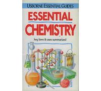 Essential Chemistry (Usborne Essential Guides)